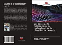 Produktbild: Les bases de la m&eacute;thodologie de recherche et de la r&eacute;daction de rapports