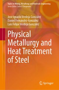 Produktbild: Physical Metallurgy and Heat Treatment of Steel