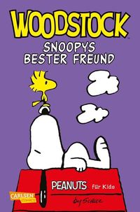 Bild vom Artikel Peanuts für Kids 4: Woodstock - Snoopys bester Freund vom Autor Charles M. Schulz