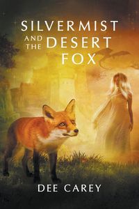 Produktbild: Silvermist and the Desert Fox