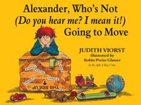 Produktbild: Alexander, Who's Not (Do You Hear Me? I Mean It!) Going to Move
