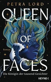 Produktbild: Queen of Faces - Die K&ouml;nigin der tausend Gesichter