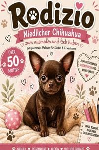 Produktbild: Rodizio Niedlicher Chihuahua zum ausmalen und lieb haben