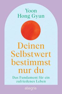 Produktbild: Deinen Selbstwert bestimmst nur du