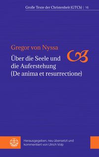Produktbild: &Uuml;ber die Seele und die Auferstehung (De anima et resurrectione)