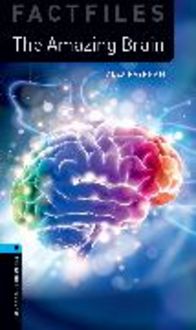Produktbild: Oxford Bookworms Library Factfiles: Level 5: The Amazing Brain Audio Pack