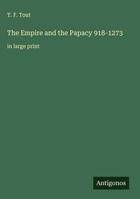 Produktbild: The Empire and the Papacy 918-1273