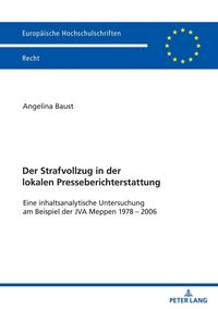 Produktbild: Der Strafvollzug in der lokalen Presseberichterstattung