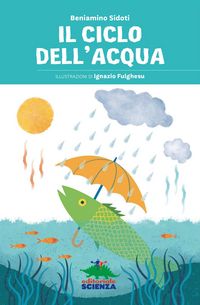 Produktbild: Il ciclo dell'acqua