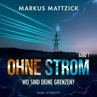 Produktbild: Ohne Strom - Wo sind deine Grenzen? Band 1