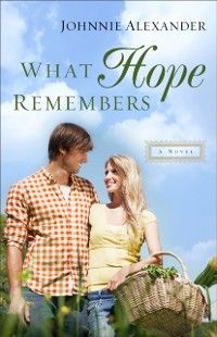 Produktbild: What Hope Remembers (Misty Willow Book #3)