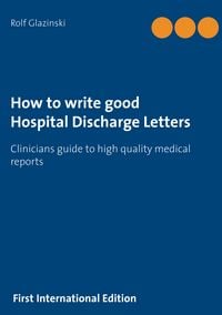 Produktbild: How to write good Hospital Discharge Letters