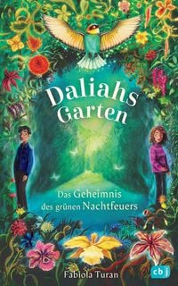 Produktbild: Daliahs Garten - Das Geheimnis des gr&uuml;nen Nachtfeuers