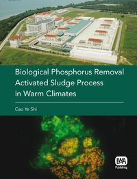 Produktbild: Biological Phosphorus Removal Activated Sludge Process in Warm Climates