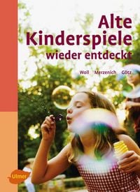 Produktbild: Alte Kinderspiele wieder entdeckt