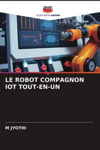 Produktbild: Le Robot Compagnon Iot Tout-En-Un