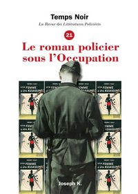 Produktbild: Temps Noir N.21 ; le Roman Policier Sous l'Occupation