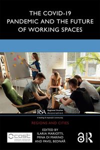 Produktbild: The COVID-19 Pandemic and the Future of Working Spaces