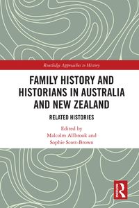 Produktbild: Family History and Historians in Australia and New Zealand