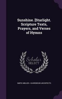Produktbild: Sunshine. [Starlight. Scripture Texts, Prayers, and Verses of Hymns