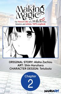 Produktbild: Making Magic: The Sweet Life of a Witch Who Knows an Infinite MP Loophole #002
