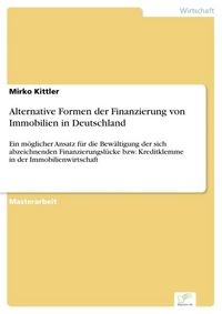 Produktbild: Alternative Formen der Finanzierung von Immobilien in Deutschland