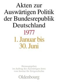 Produktbild: Akten zur Ausw&auml;rtigen Politik der Bundesrepublik Deutschland 1977