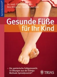 Produktbild: Gesunde F&uuml;&szlig;e f&uuml;r Ihr Kind