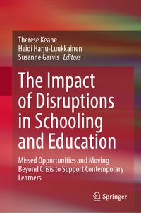 Produktbild: The Impact of Disruptions in Schooling and Education