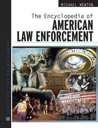 Produktbild: Newton, M:  The Encyclopedia of American Law Enforcement