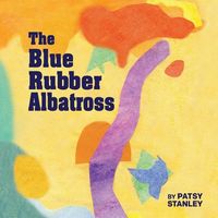 Produktbild: The Blue Rubber Albatross