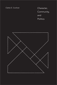 Produktbild: Character, Community, and Politics