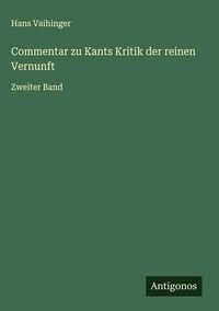 Produktbild: Commentar zu Kants Kritik der reinen Vernunft