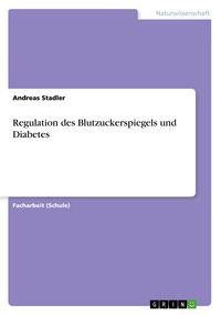 Produktbild: Regulation des Blutzuckerspiegels und Diabetes