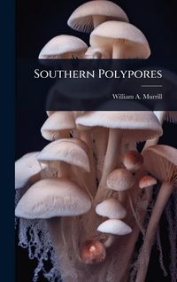 Produktbild: Southern Polypores