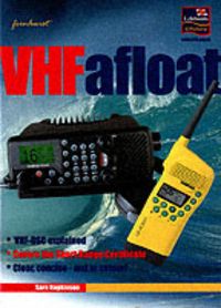 Produktbild: VHF Afloat: VHF and DSC Explained