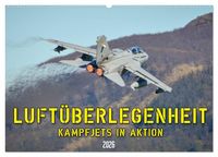 Produktbild: Luft&uuml;berlegenheit - Kampfjets in Aktion (Wandkalender 2026 DIN A2 quer), CALVENDO Monatskalender