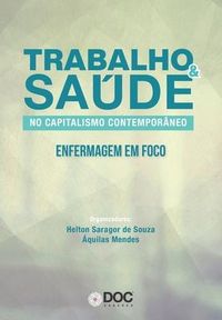 Produktbild: Trabalho E Sa&uacute;de No Capitalismo Contempor&acirc;neo