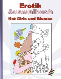 Produktbild: EROTIK Ausmalbuch Hot Girls und Blumen