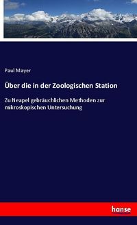 Produktbild: &Uuml;ber die in der Zoologischen Station