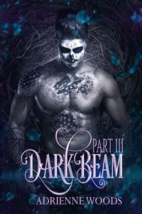 Produktbild: Darkbeam Part III (Beam Series, #4)