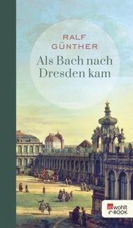 Produktbild: Als Bach nach Dresden kam