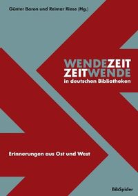 Produktbild: Wendezeit - Zeitwende in deutschen Bibliotheken