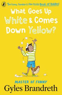 Produktbild: What Goes Up White and Comes Down Yellow?