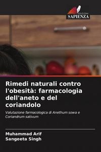 Produktbild: Rimedi naturali contro l'obesit&agrave;: farmacologia dell'aneto e del coriandolo
