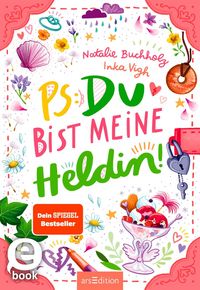 Produktbild: PS: Du bist meine Heldin! (PS: Du bist die Beste! 3)