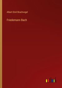 Produktbild: Friedemann Bach