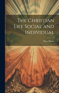 Produktbild: The Christian Life Social and Individual