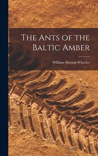 Produktbild: The Ants of the Baltic Amber