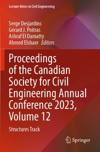 Produktbild: Proceedings of the Canadian Society for Civil Engineering Annual Conference 2023, Volume 12